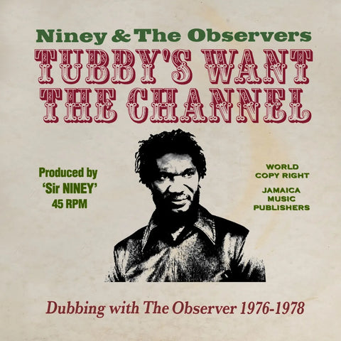 Tubby’s Want The Channel - Dubbing With The Observer 1976 - 1978