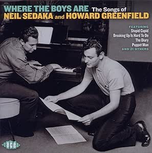 Where the Boys Are: The Songs of Neil Sedaka and Howard Greenfield