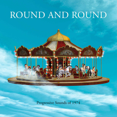 Round And Round – Progressive Sounds Of 1974