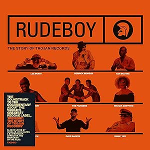 Rudeboy: The Story of Trojan Records (Original Motion Picture Soundtrack)