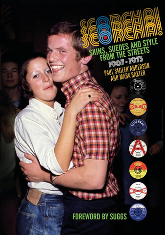 Scorcha! Skins, Suedes And Style From The Streets 1967-1973 (Book)