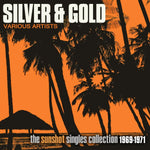 Silver & Gold - The Sunshot Records Collection 1968-1971