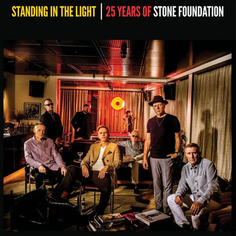 Standing In The Light (25 Years Of Stone Foundation)