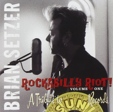 Rockabilly Riot! Volume One - A Tribute To Sun Records