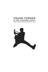 Frank Turner & The Sleeping Souls Show 2000 - Live At