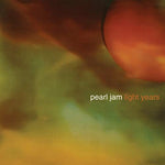 Pearl Jam Light Years B/W Soon Forget [7 VINYL] LP