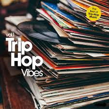 Trip Hop Vibes Vol. 1