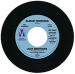Just Brothers / Eloise Laws Sliced Tomatoes / Love Factory