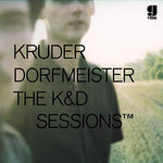 Kruder & Dorfmeister THE K&D SESSIONS LP 0730003707346
