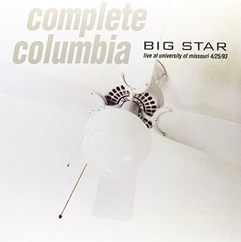 Big Star Complete Columbia: Live At University Of Missouri