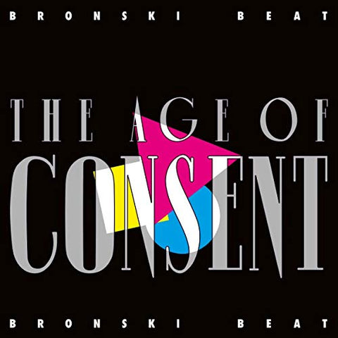 Bronski Beat The Age Of Consent (Remastered & Expanded)