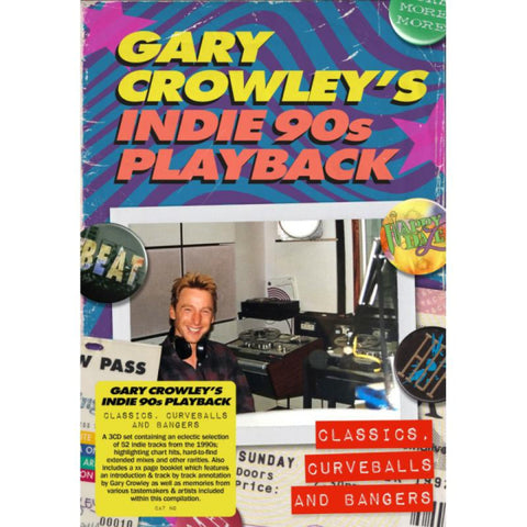 Gary Crowleys Indie 90s Playback - Classics, Curveballs and Bangers