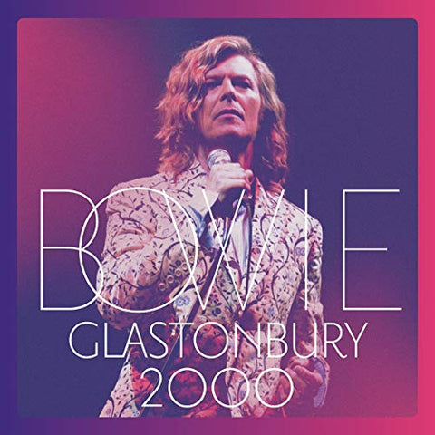 David Bowie Glastonbury 2000 [3LP] 3LP 0190295570453