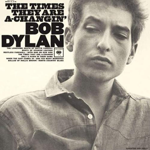 Bob Dylan The Times They Are A Changin’ LP 0889853443215