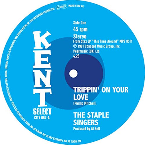 Staple Singers Trippin’ On Your Love c/w That’s Why I Love