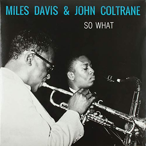 Miles Davis & John Coltrane So What LP 0889397521592