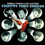 Bubbha Thomas & The Lightmen Country Fried Chicken 2LP