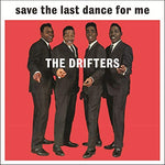 Drifters Save The Last Dance For Me [180g Vinyl] LP