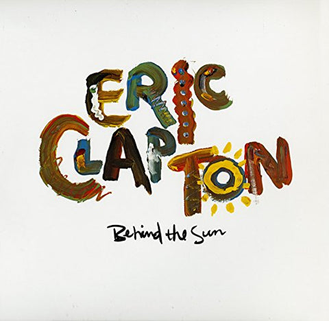 Eric Clapton Behind The Sun 2LP 0093624968825 Worldwide