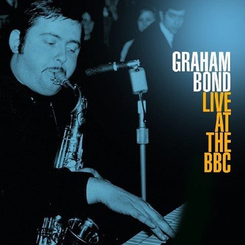 Graham Bond Live At The Bbc 2LP 4009910229613 Worldwide