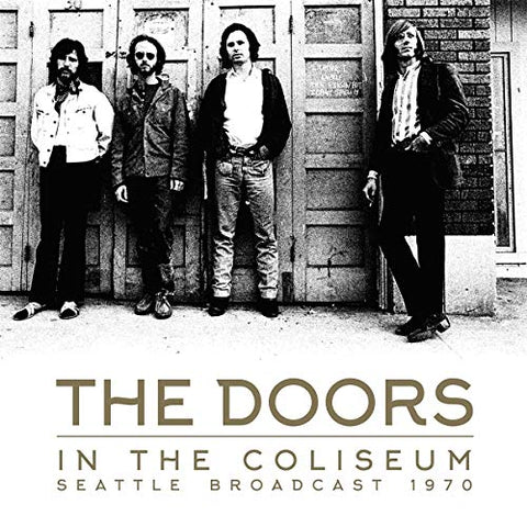 Doors In The Coliseum: Seattle Broadcast 1970 2LP