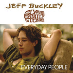 Jeff Buckley / Sly And The Family Stone Everyday People [7