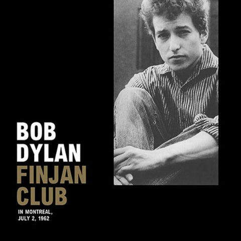 Bob Dylan Finjan Club In Montreal July 2 1962 (Lp+cd) LP