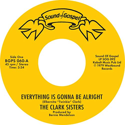 Clark Sisters Everything Is Gonna Be Alright c/w You Brought
