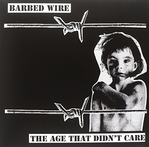 Barbed Wire The Age That Didnt Care LP 8592735002463