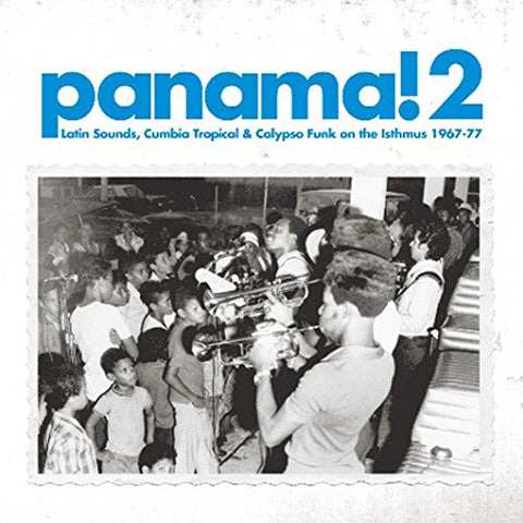 Various Artists Panama! 2: Latin Sounds Cumbia Tropical and