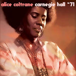 Alice Coltrane Carnegie Hall 71- Limited Vinyl LP