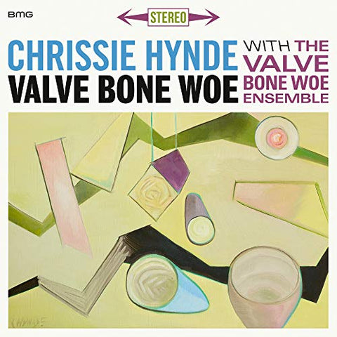 Chrissie Hynde & The Valve Bone Woe Ensemble Valve Bone Woe