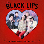 Black Lips Sing In A World That’s Falling Apart LP
