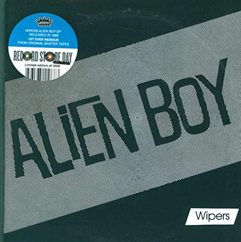 Wipers Alien Boy [Vinyl Single] 7 0843563110683 Worldwide