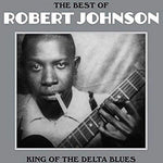 Robert Johnson The Best Of Robert Johnson LP 5060397601094