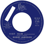 Bobby Jameson Viet Nam c/w Viet Nam (Instrumental) [7 VINYL]