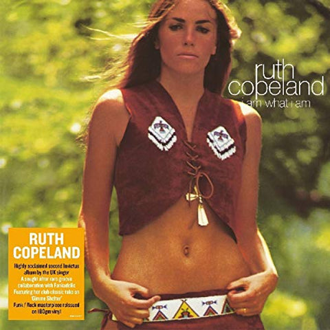 Ruth Copeland I Am What I Am LP 5014797899087 Worldwide