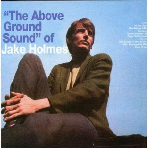 Jake Holmes The Above Ground Sound of LP 0827010004916