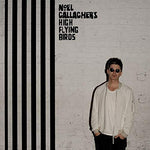 Noel Gallagher’s High Flying Birds Chasing Yesterday LP