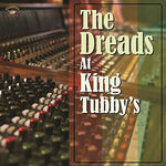 Various Artists The Dreads At King Tubby’s LP 5060135762674