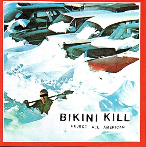 Bikini Kill Reject All American LP 0851647004285 Worldwide