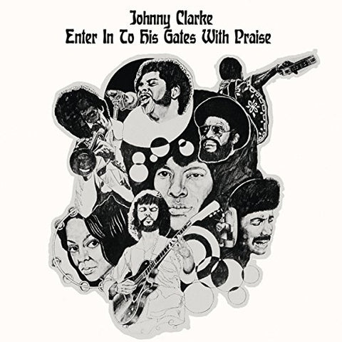 Johnny Clarke Enter In To His Gate With Praise LP