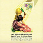 Jane Weaver The Watchbird Alluminate LP 5060099502941