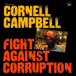 Cornel Campbell Fight Against Corruption LP 5060135761448