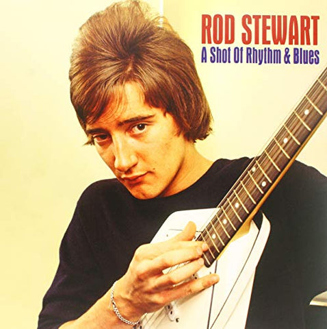 Rod Stewart A Shot of Rhythm & Blues LP 5022221007045