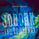 Prefab Sprout Jordan: The Comeback (Remastered) 2LP
