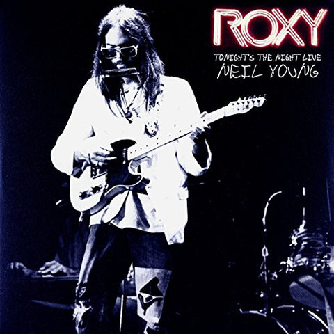 Neil Young ROXY: Tonight’s the Night Live 2LP 0093624907008