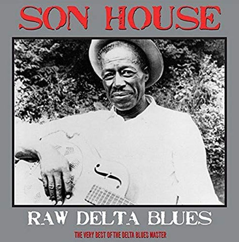 Son House Raw Delta Blues LP 5060397601049 Worldwide