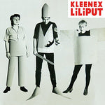 Kleenex / Liliput First Songs 2LP 0759656062916 Worldwide