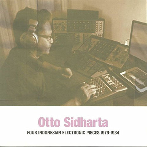 Otto Sidharta Four indonesian Electronic Pieces 1979-1984 LP